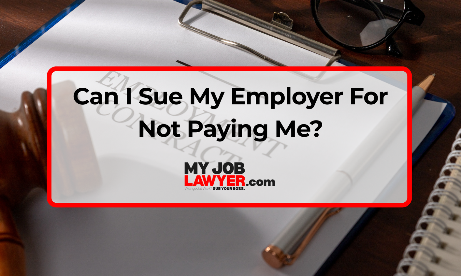 Can I sue my employer for not paying me? - My Job Lawyer
